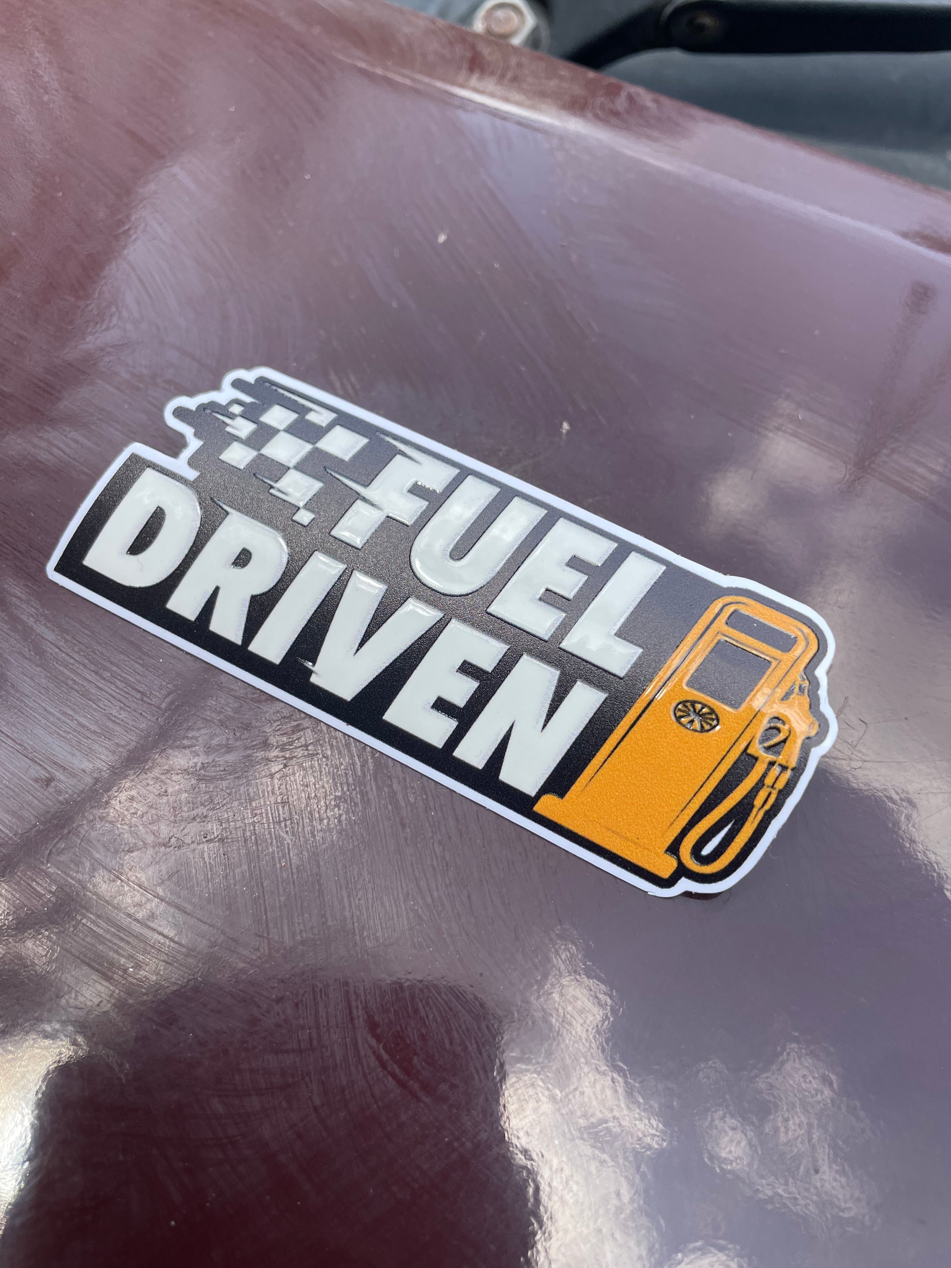 Fuel Driven | Sticker