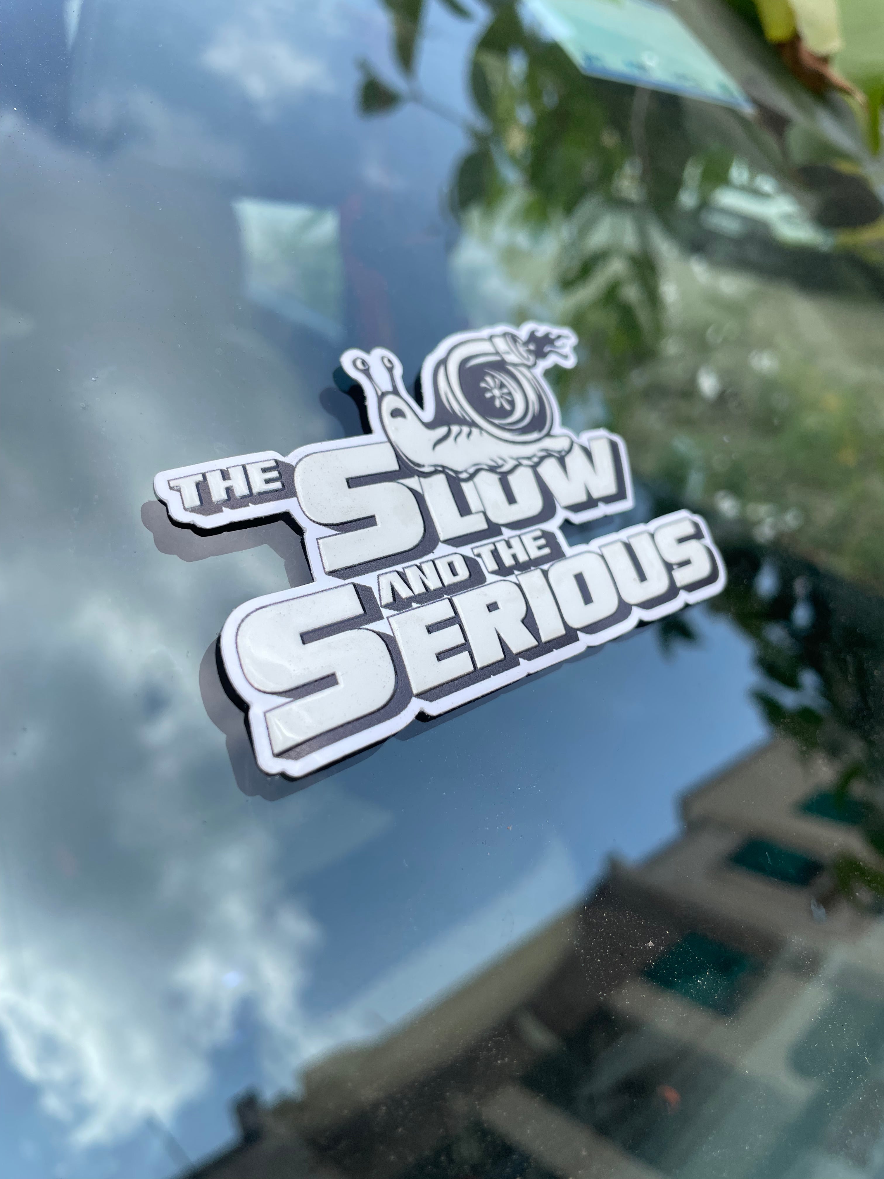 Slow & The Serious | Sticker