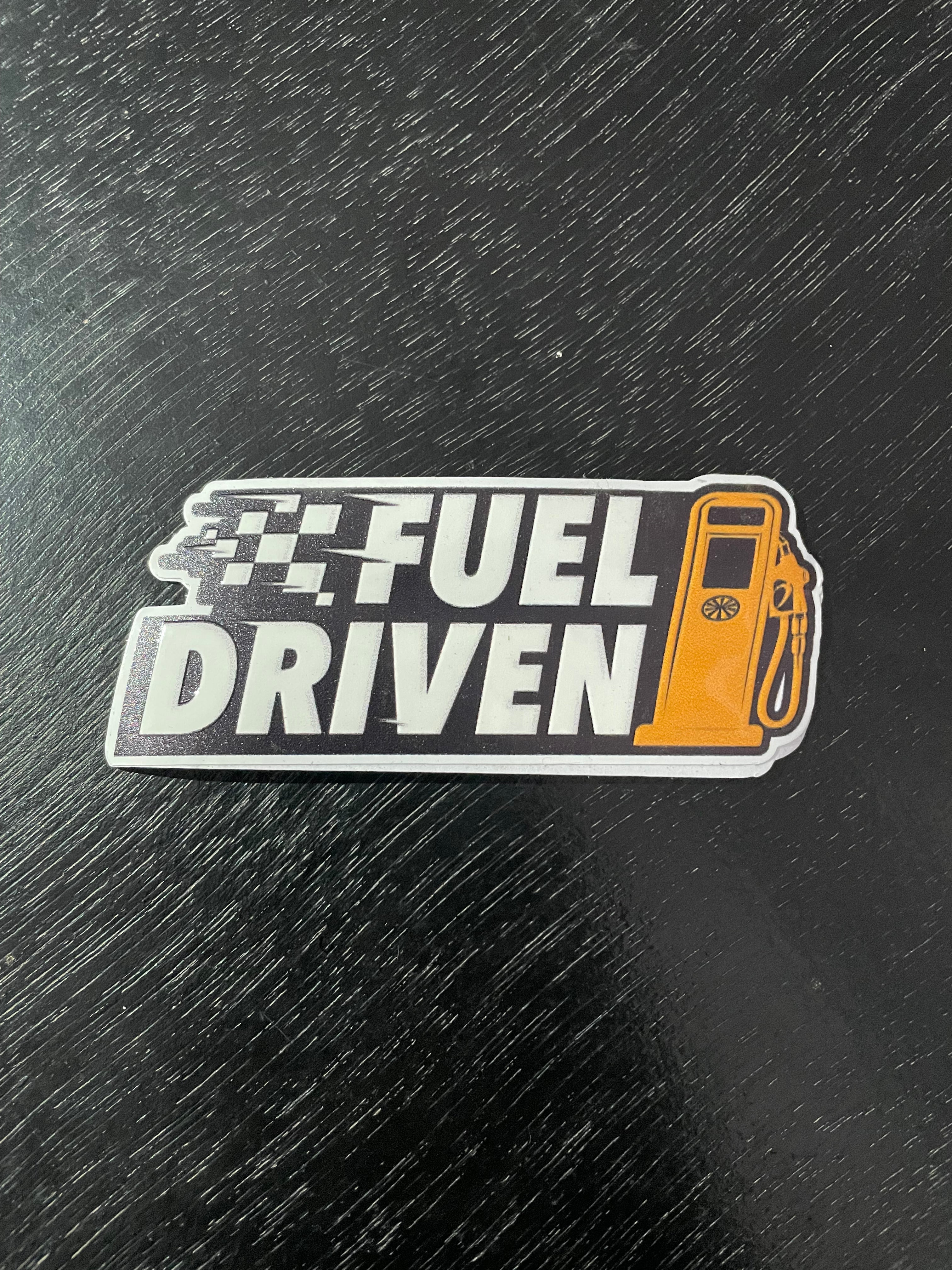 Fuel Driven | Sticker